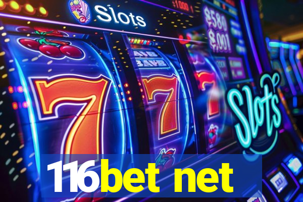 116bet net